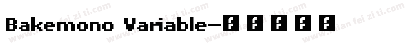 Bakemono Variable字体转换